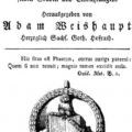 Nach 1785 versuchte Weißhaupt eifrig, aber weitgehend wirkungslos, sein Illuminaten-Projekt durch vielfältige Publikationen am Leben zu halten